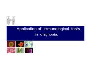 Application of immunological tests