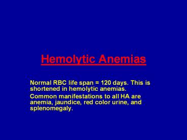 Hemolytic Anemias