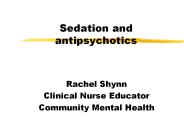 Sedation and antipsychotics