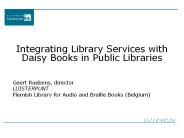 Integrating Library Services with Daisy Books in Public Libraries