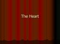The Heart PowerPoint PPT Presentation