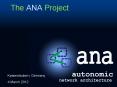 The ANA Project PowerPoint PPT Presentation