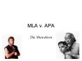 MLA v. APA PowerPoint PPT Presentation