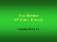 Test Review AP World History PowerPoint PPT Presentation