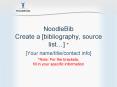 NoodleBib Create a [bibliography, source list PowerPoint PPT Presentation