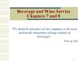 Beverage and Wine Service Chapters 7 and 8 PowerPoint PPT Presentation