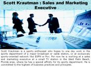 Scott Krautman : Sales and Marketing     Executive
