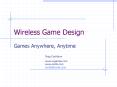 Wireless Game Design PowerPoint PPT Presentation