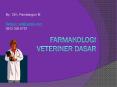Farmakologi Veteriner Dasar PowerPoint PPT Presentation