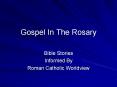 Gospel In The Rosary PowerPoint PPT Presentation