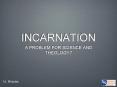 INCARNATION PowerPoint PPT Presentation