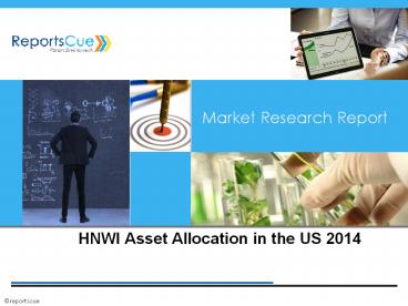 HNWI Asset Allocation in the US 2014