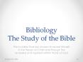 Bibliology The Study of the Bible PowerPoint PPT Presentation
