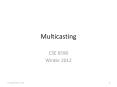 Multicasting PowerPoint PPT Presentation