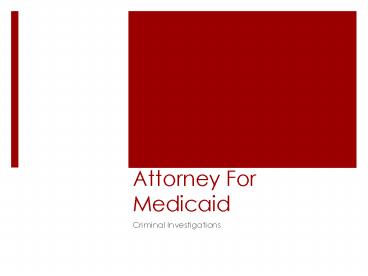 Attorney In NYC For Medicaid Criminal Investigations