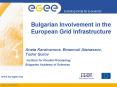 Bulgarian Involvement in the European Grid Infrastructure PowerPoint PPT Presentation