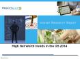 High Net Worth trends in the US 2014 PowerPoint PPT Presentation