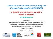Combinatorial Scientific Computing and Petascale Simulation (CSCAPES)