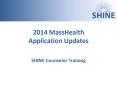2014 MassHealth Application Updates PowerPoint PPT Presentation