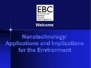 Nanotechnology: Applications and Implications for the Environment