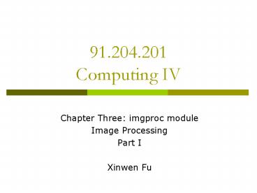 91.204.201 Computing IV