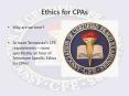 Ethics for CPAs PowerPoint PPT Presentation