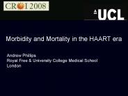 Morbidity and Mortality in the HAART era