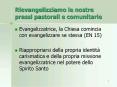 Rievangelizziamo le nostre prassi pastorali e comunitarie PowerPoint PPT Presentation