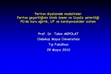 Periton diyalizinde modaliteler Periton ge