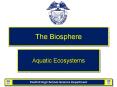 The Biosphere PowerPoint PPT Presentation
