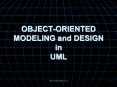 OBJECT-ORIENTED MODELING and DESIGN in UML PowerPoint PPT Presentation