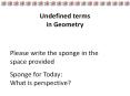 Undefined terms in Geometry PowerPoint PPT Presentation