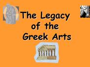 The Legacy of the Greek Arts