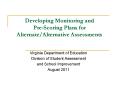 Developing Monitoring and Pre-Scoring Plans for Alternate/Alternative Assessments PowerPoint PPT Presentation