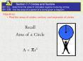 Section 7-7 Circles and Sectors                SPI 32L: determine the area of indicated regions involving circles SPI 33B: find the area of a sector of a circle given a diagram PowerPoint PPT Presentation