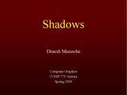 Shadows