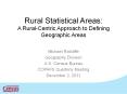 Rural Statistical Areas: A Rural-Centric Approach to Defining Geographic Areas PowerPoint PPT Presentation