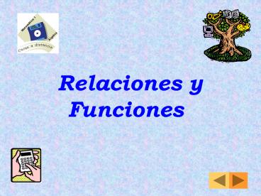 Relaciones y Funciones