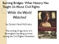 Burning Bridges: What History Has Taught Us About Civil Rights PowerPoint PPT Presentation