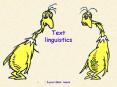 Text linguistics PowerPoint PPT Presentation