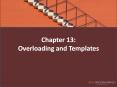 Chapter 13: Overloading and Templates PowerPoint PPT Presentation
