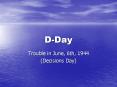 D-Day PowerPoint PPT Presentation