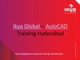 Auto CAD Training Institute Hyderabad – Ikyaglobal Institute PowerPoint PPT Presentation
