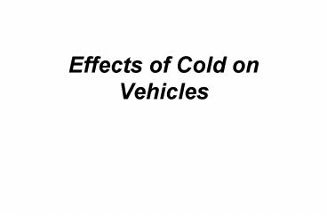 Effects of Cold on Vehicles