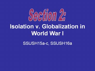 Isolation v. Globalization in World War I