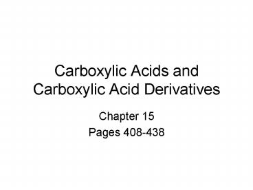 Carboxylic Acids and Carboxylic Acid Derivatives