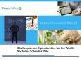 Challenges and Opportunities for the Wealth Sector in Colombia 2014 PowerPoint PPT Presentation