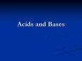 Acids and Bases PowerPoint PPT Presentation