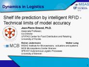 Dynamics in Logistics