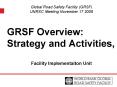 Global Road Safety Facility (GRSF) UNRSC Meeting November 17 2008 PowerPoint PPT Presentation
